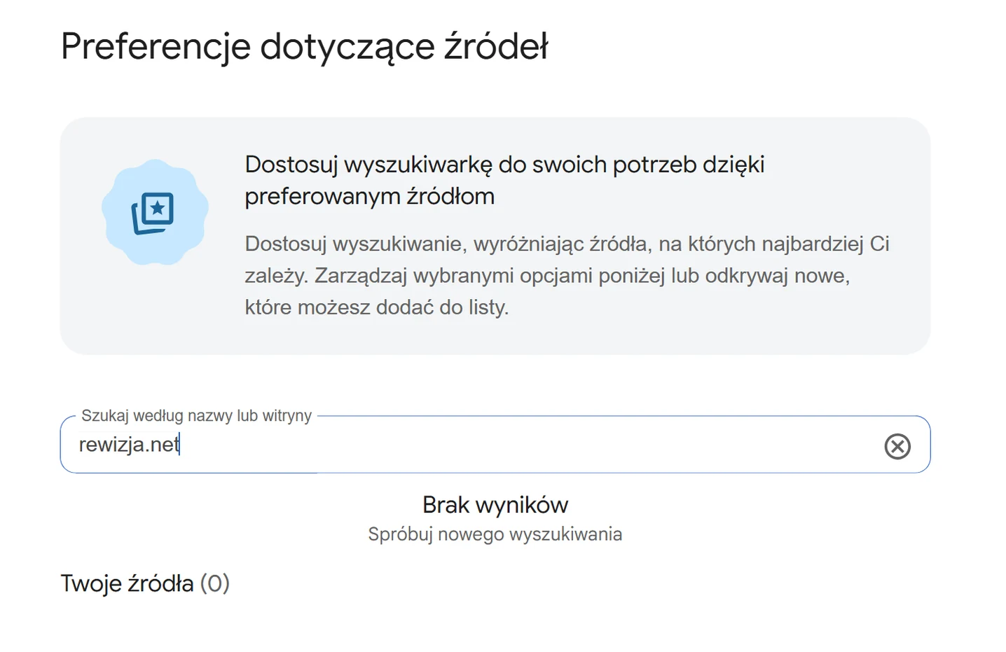 Panel preferowanych źródeł Google z wpisaną domeną rewizja.net i komunikatem „Brak wyników”